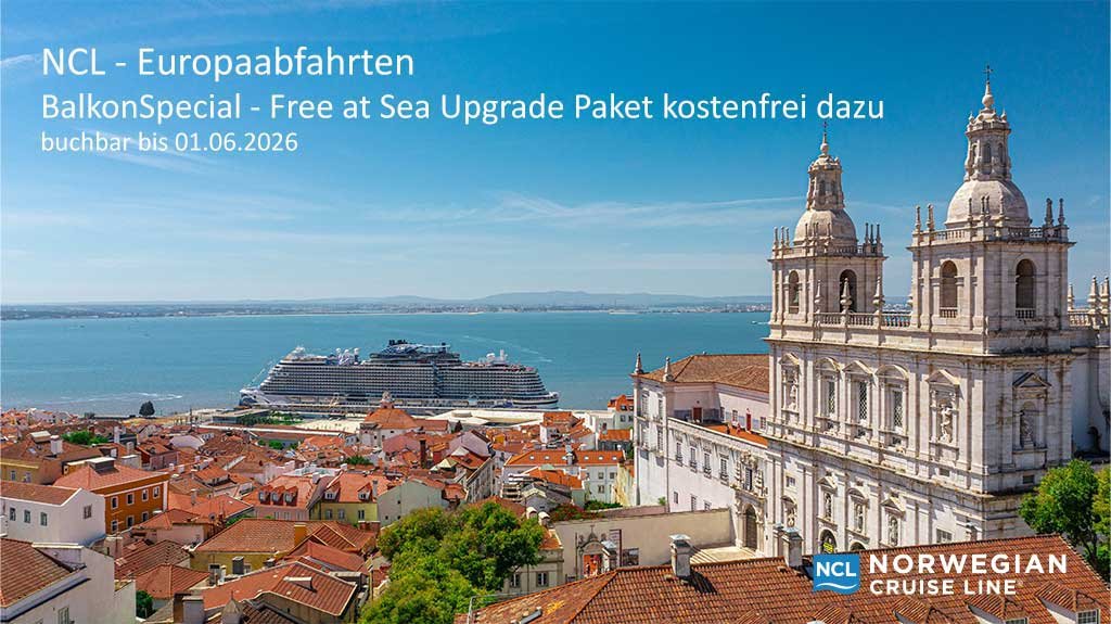 NCL - Europaabfahrten - FAS for free - buchbar bis 01.06.2026