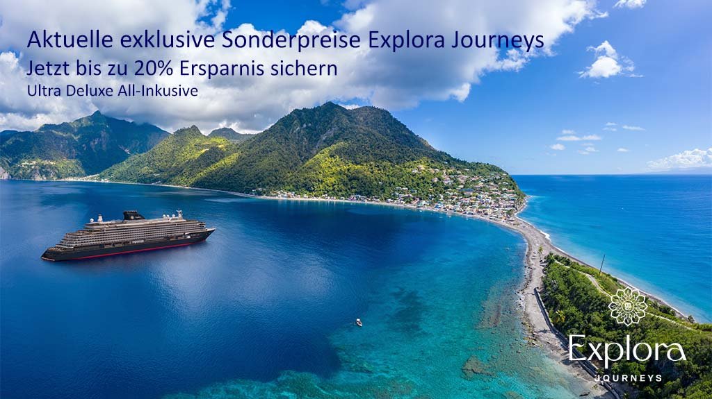 Aktuelle exklusive Sonderpreise Explora Journeys - bis 20% unter Marktpreis