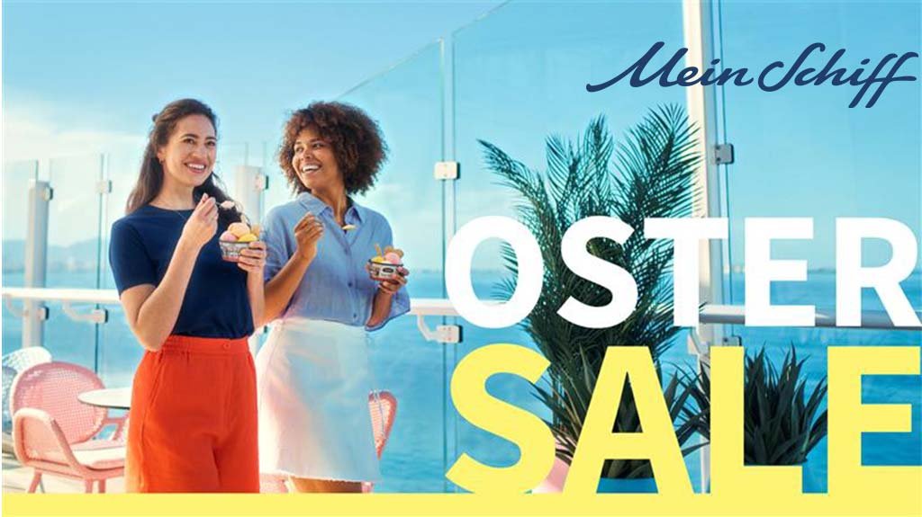 Mein Schiff - Oster Sale